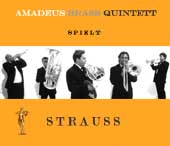 Amadeus Brass Quintett "Spielt Strauß"